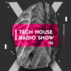 Tech House Radio Show #014 with Phoenix Movement