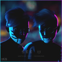 See U - WATEVA (feat. Johnning)
