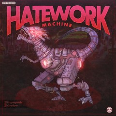 Hatework Machine - Propaganda / Overlow [RPFREE005]