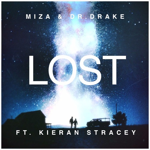 Miza & Dr. Drake - Lost ft. Kieran Stracey