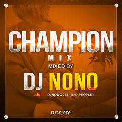 Champion Mix #DJNONO