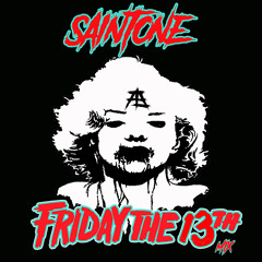 Saintone - Friday The 13th mix