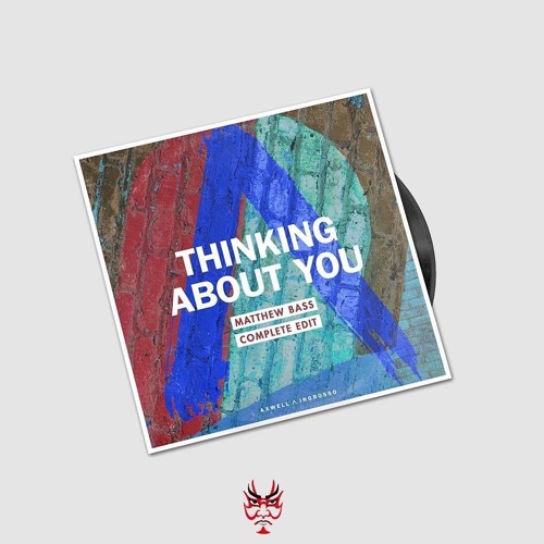 Thinking About You (Matthew Bass Complete Edit)