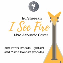 I See Fire (Ed Sheeran Live Acoustic Cover)