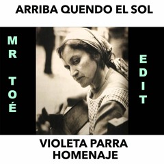 Mr. Toé - Arriba Quemando El Sol Edit(Homenaje).