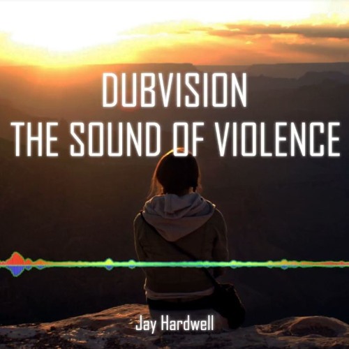 DubVision - The Sound of Violence