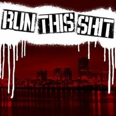 Run This Shit (Remix)- Get Wright Ft. Young Sharp