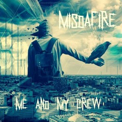 Me&MyCrew :(produced by Droid2525)