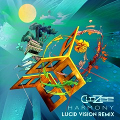 CloZee - Harmony (Lucid Vision Remix)