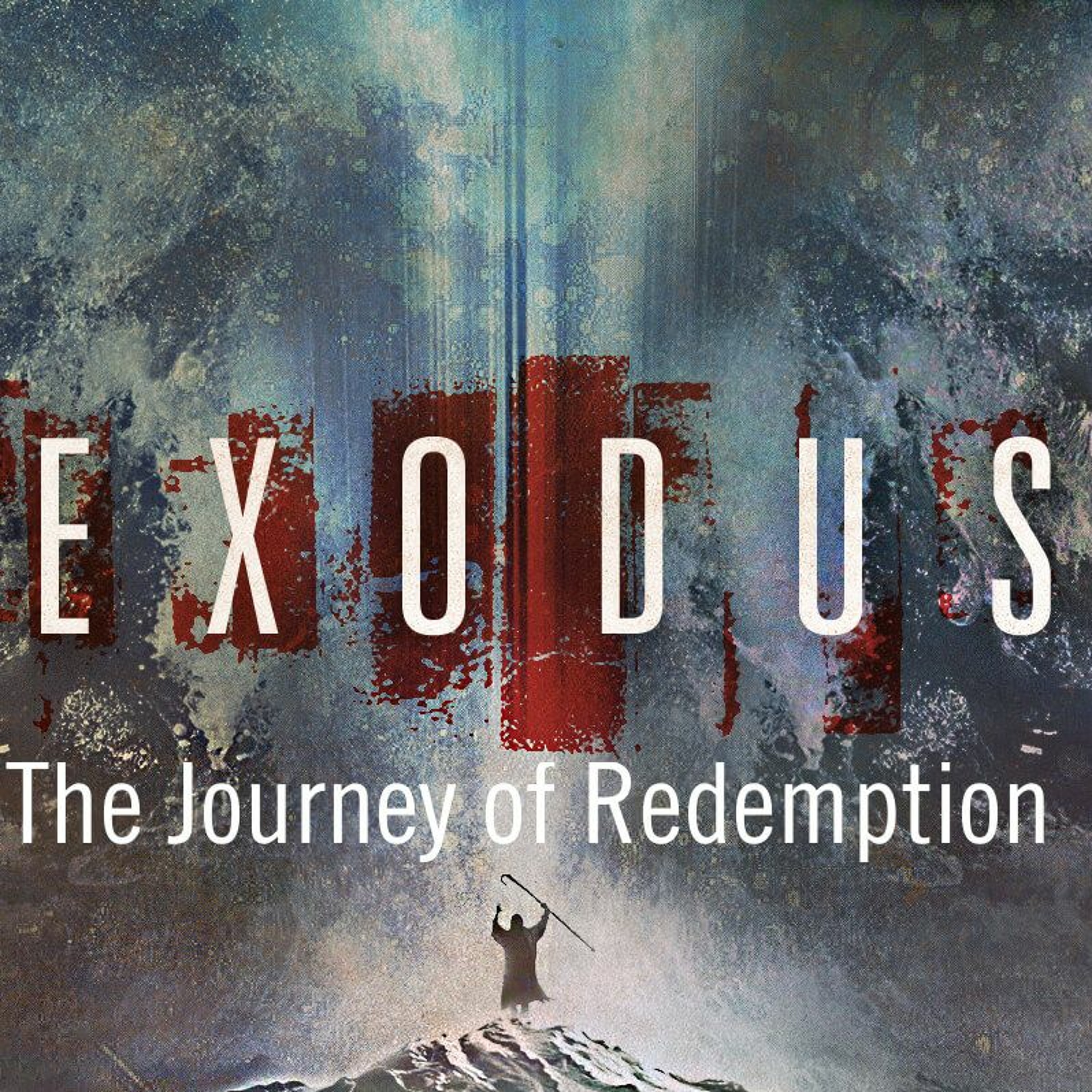 Know That I Am The Lord Your God - Exodus 5-6 - 10-1-2017 - Journey of Redemption Series 2017 episode artwork