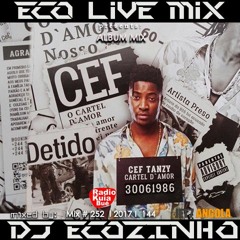 Cef Tanzy - Cartel D' Amor (2017) Album Mix  - Eco Live Mix Com Dj Ecozinho