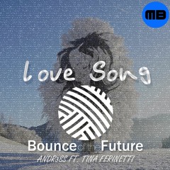 ANDR3SS Ft. Tina Ferinetti - Love Song (OUT NOW) Available on Spotify