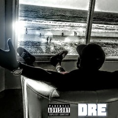 Dre "New Dre"