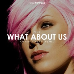 P!nk - What About Us (Amped & Reafy Remix)(Free Download)