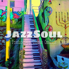 JazzSoul (Prod. Thomas Omallie) [ FREE ]