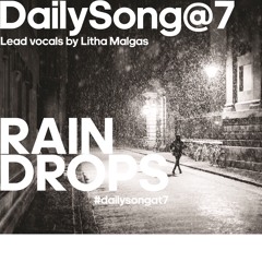 DailySongAt7 - Rain Drops - The Suited DJ feat Litha Malgas