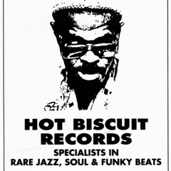HOT BISCUIT RECORDS MIX