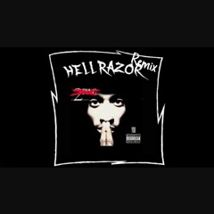 DaeDaTruth- Hellrazor (Remix)