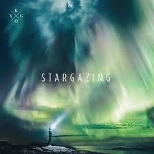 Stargazing-KYGO(Remix)