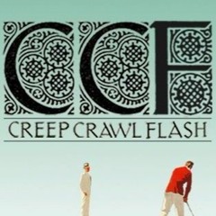Creep Crawl Flash - No Cats