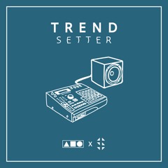 Trendsetter (Sample Pack)