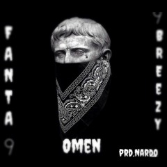 Omen - Bjwithdafanta ft BreezyBoyRaps