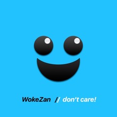 don't care!