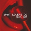 Maroon Feat SZA What Lovers Do Live Maroon Feat SZA What Lovers Do Live