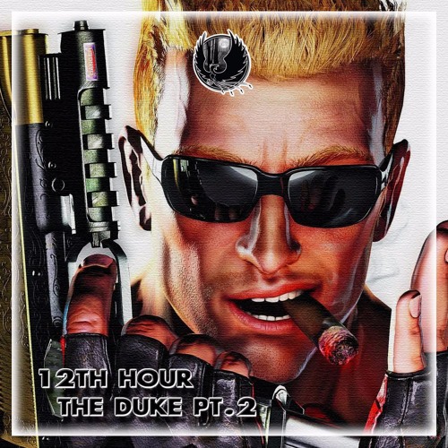 12th Hour - The Duke Pt.2 [Shadow Phoenix Exclusive]