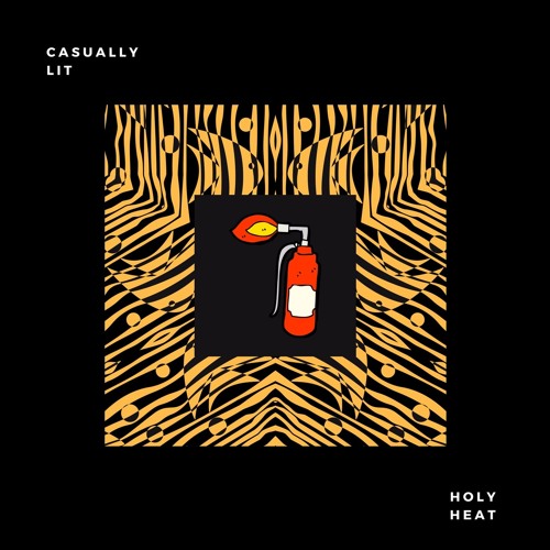Holy Heat - Casually Lit