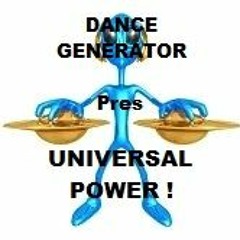 UNIVERSAL POWER !