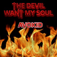 AVOKID-Devil Want My Soul x Freestyle