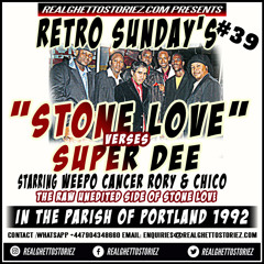 RETRO SUNDAYS 39 - STONE LOVE VS SUPER DEE IN PORTLAND 1992