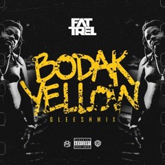 Bodak Yellow (Gleesh - Mix)