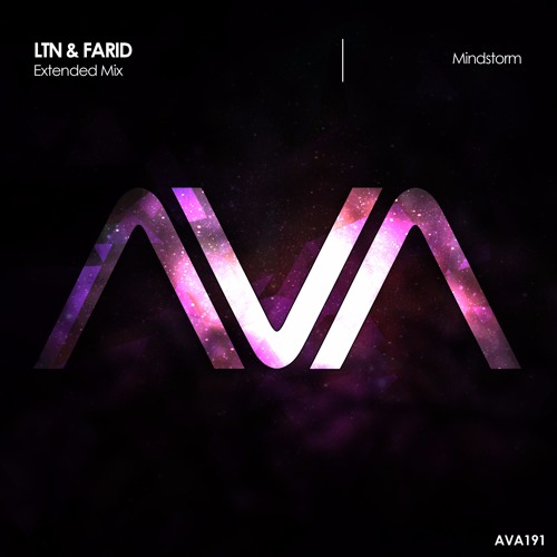 AVA191 - LTN & Farid - Mindstorm *Out Now!*