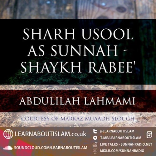 Sharh Usool as Sunnah - Shaykh Rabee'- Lesson 05| Abdulilah Lahmami | Cranford |