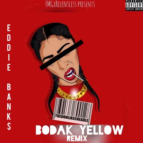 EDDIE BANK$ - Bodak Yellow Remix (Freestyle)