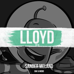 LLOYD 2018 - Sander Meland feat. Oak & Mobo