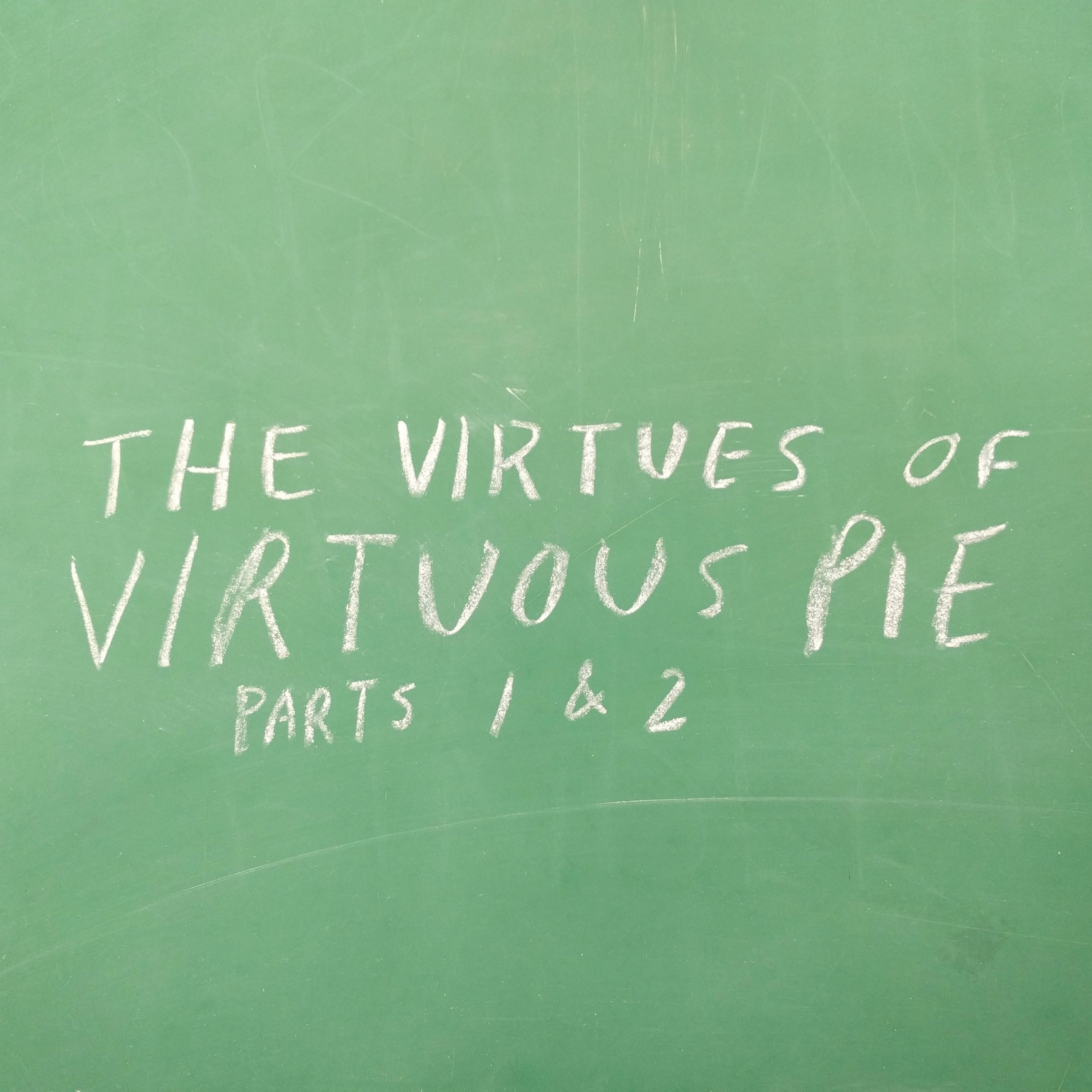 Episode 13: The Virtues of Virtuous Pie - Part II episode artwork