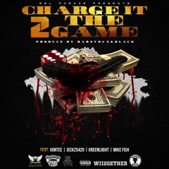 Charge It 2 the Game feat VONTEE,JECKZ,GREENLIIGHT,MIKE FISH (prod by BARZYOUNGBLACK)