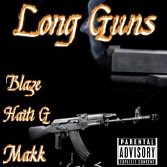 Long Guns Ft Makk Prod By: Milk