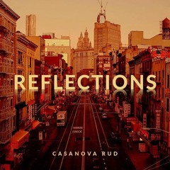 Reflections by @CasanovaRud