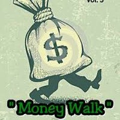 Ticky x Haze x Higg Money Walk