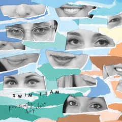SWIM TEAM – Positively Hopeless