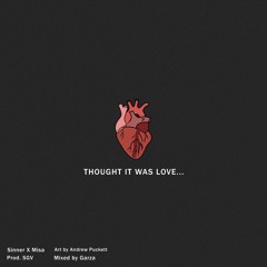 Thought It Was Love feat. Misa (Prod. SGV)