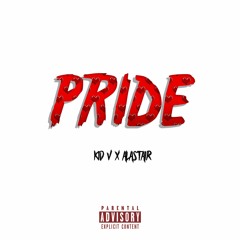 Pride ( Feat. Alastair)