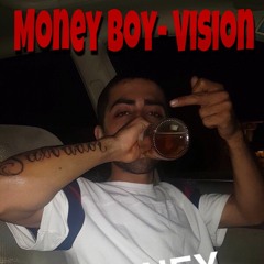 Money Boy- Vision