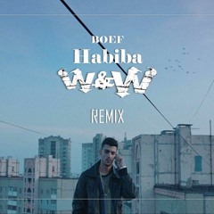 BOEF - Habiba (W&W Remix) | @SLAM2017