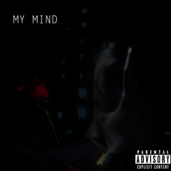 My Mind (feat. Stow) [Prod. By Cash Man Kellz]