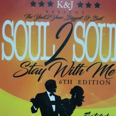 K & J Promotion Present Their Year to Year Soul 2 Soul the 6th Edition